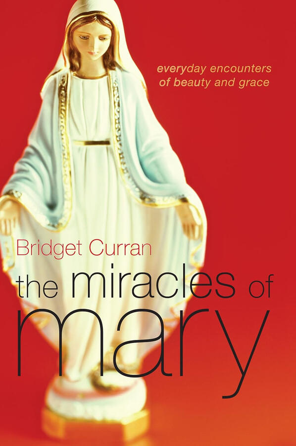 The Miracles of Mary The Miracles of Mary